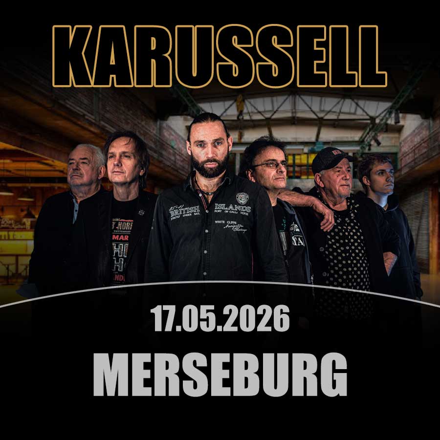 KARUSSELL-ROCKBAND | MERSEBURG | 17.05.2026