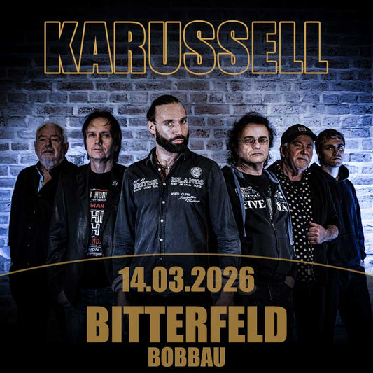 KARUSSELL-ROCKBAND | BITTERFELD - BOBBAU | 14.03.2026