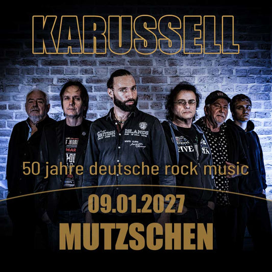 KARUSSELL-ROCKBAND | MUTZSCHEN | 09.01.2027