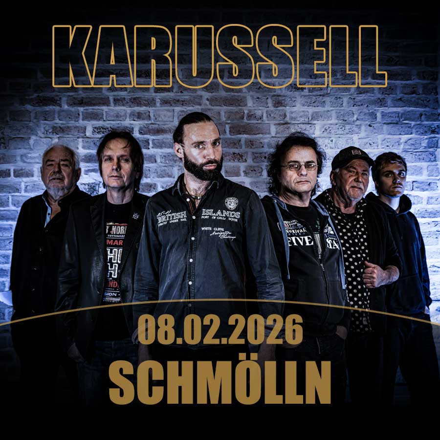 KARUSSELL-ROCKBAND | SCHMÖLLN | 08.02.2026