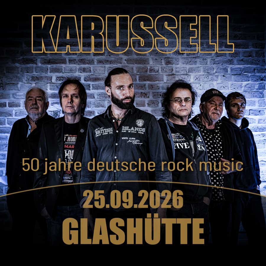 KARUSSELL-ROCKBAND | GLASHÜTTE | 25.09.2026
